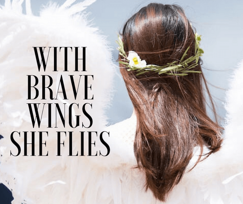 with brave wings she flies